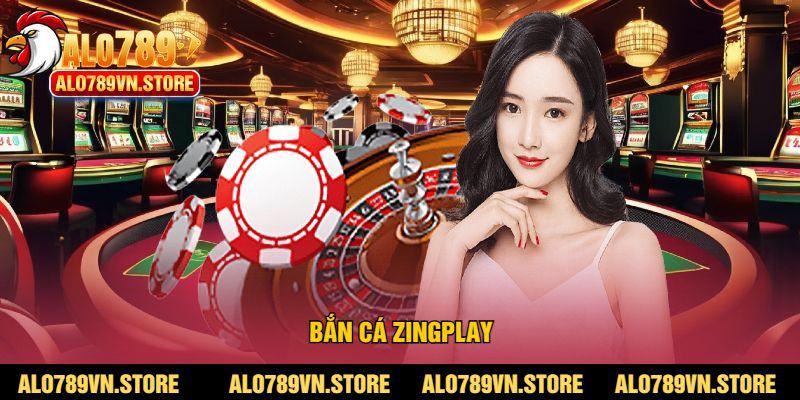 Bắn cá Zingplay